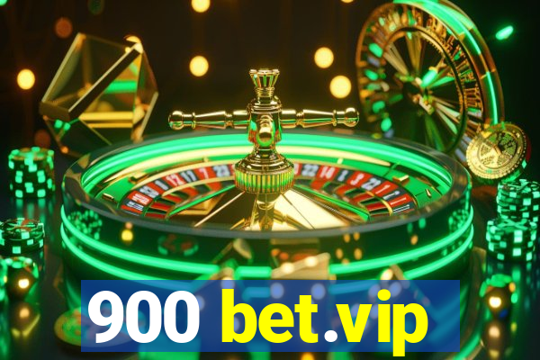 900 bet.vip